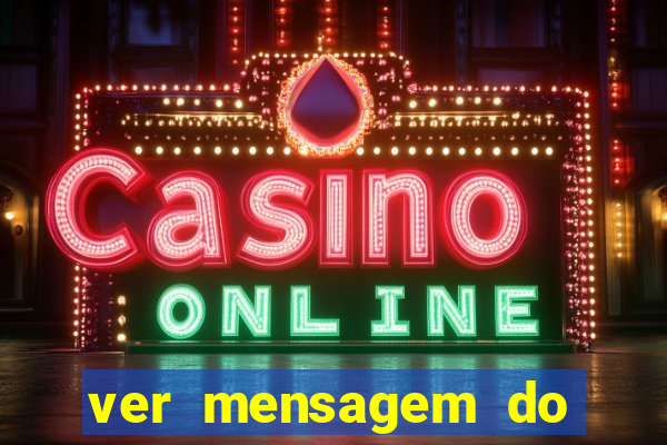 ver mensagem do bingo da amizade